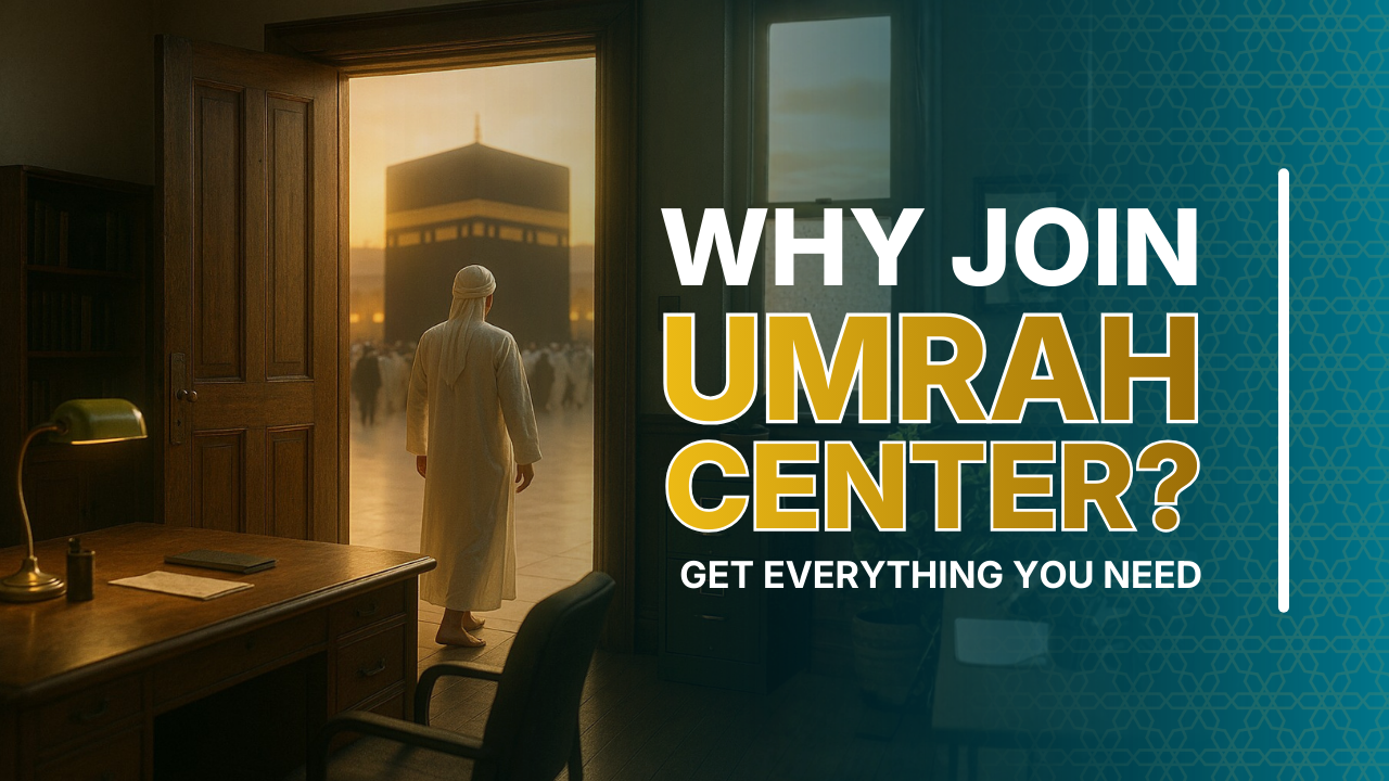 Why Join Umrah Center Thumbnail