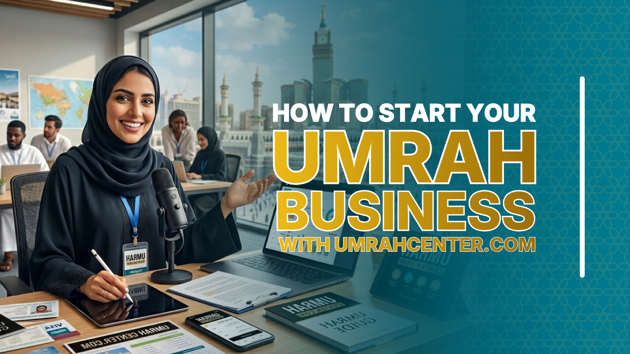 Girl Explain How to Start Your Umrah Business